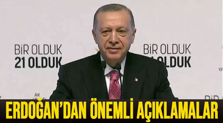 Cumhurbaşkanı Erdoğan'dan önemli açıklamalar 