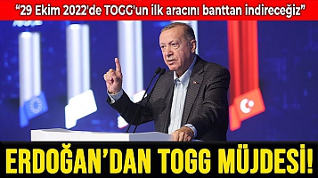Cumhurbaşkanı Erdoğan: 29 Ekim 2022'de TOGG'un ilk aracını banttan indireceğiz