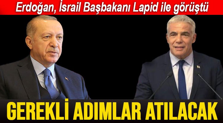 Cumhurbaşkanı Erdoğan İsrail Başbakanı ile görüştü 