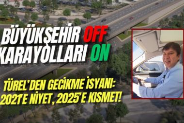 Türel’den gecikme isyanı: 2021'e niyet, 2025’e kısmet!