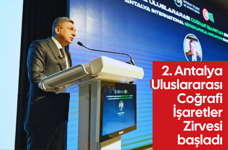 2. Antalya Uluslararası Coğrafi İşaretler Zirvesi başladı