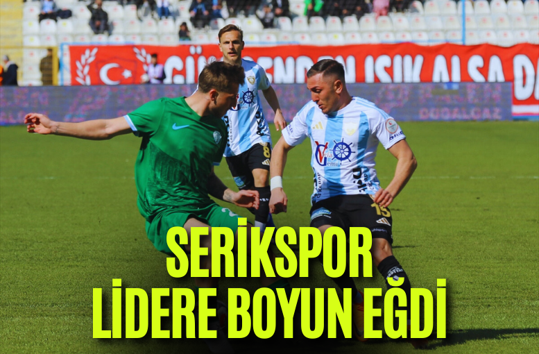 Serikspor lidere boyun eğdi
